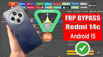 Redmi 14c Frp Bypass Android 15 Unlock tool