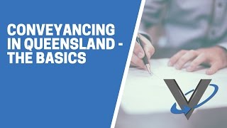 Conveyancing in QLD – the basics