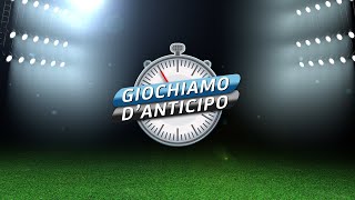 GIOCHIAMO D'ANTICIPO 9 MAGGIO 2024