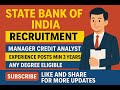 SBI Mananger Credit Analyst Recruitment 2025 Notification Exam Syllabus Preparation