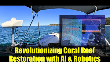 Revolutionizing Coral Reef Restoration with AI & Robotics