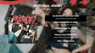 SPOT! (feat. JENNIE) - 지코 (ZICO) 가사, 번역 (Lyrics, Translation)