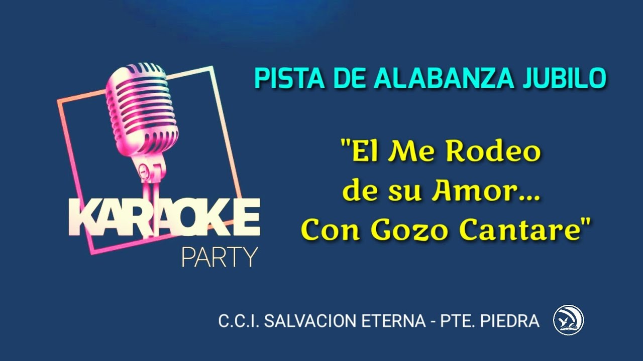 Pista de Alabanza - El Me Rodeo de su Amor Con Gozo Cantare - YouTube
