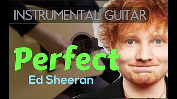 Ed Sheeran - Perfect instrumental guitar karaoke version cover with lyrics