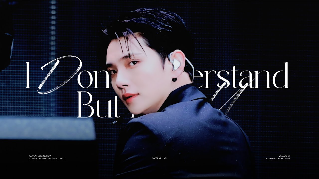 [4K] 250320-21 SEVENTEEN CARAT LAND I Don't Understand But I Luv U JOSHUA FOCUS 조슈아 직캠 (Stage Mix)