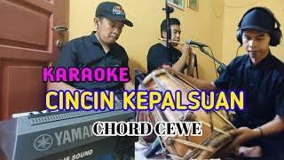 Cincin Kepalsuan Karaoke Chord Cewe | Koplo Kendang Rampak