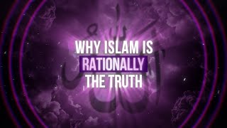 Why Islam Is The Truth