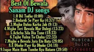 Bewafa Sanam Top 9 DJ Song बेवफा सनम  Sad song