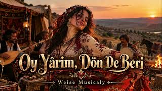 Oy Yârim, Dön De Beri | Anatolian Psychedelic Folk Rock #2026