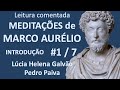 MEDITAÇÕES, MARCO AURÉLIO - Introdução Prof. Pedro Paiva - Nova Acrópole
