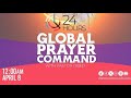 24 hour global prayer command