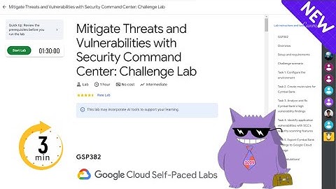 Mitigate Threats and Vulnerabilities with Security Command Center: Challenge Lab | #2025 | #GSP382 |