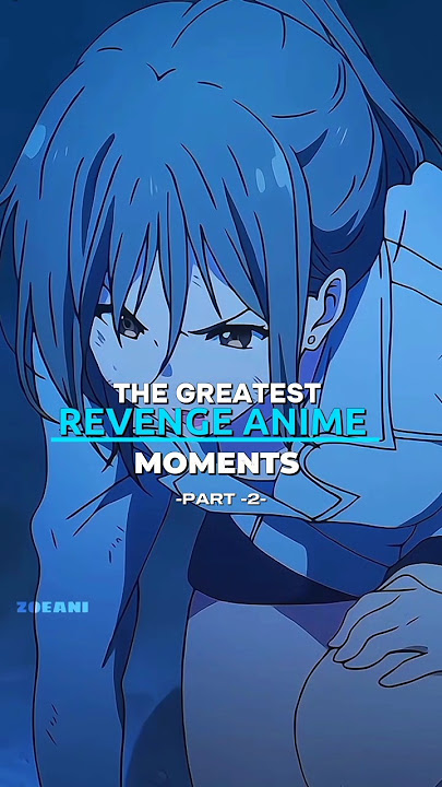 Momen Balas Dendam Terhebat Dalam Anime #anime #rekomendasianimer #animeedit #animefyp #animeshorts