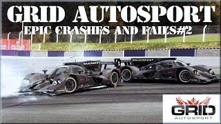 GRID AutoSport Epic Crashes and Fails #2 HD (Reupload)