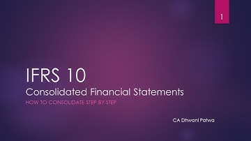 IFRS 10 - Example - Step by step consolidation