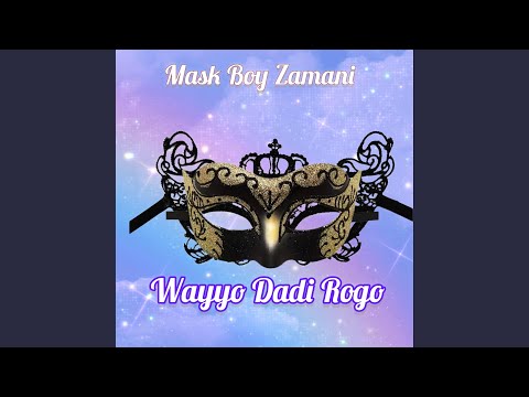 Wayyo Dadi Rogo