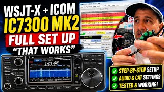 WSJTX- ICOM IC7300 MK2 Full Set Up ('THAT WORKS')