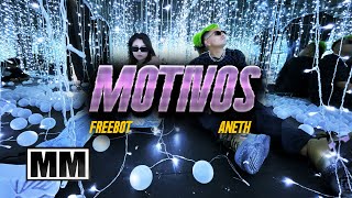 Freebot, Aneth - Motivos (Official Video) #TEKTRIBAL