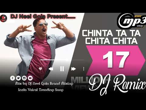 #djremix || chinta ta ta chita chita || new insta viral song remix 2023 || #djneelremix