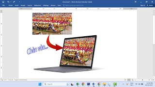 Cách chèn hình ảnh vào hình ảnh khác với hình dạng tùy ý trong Word