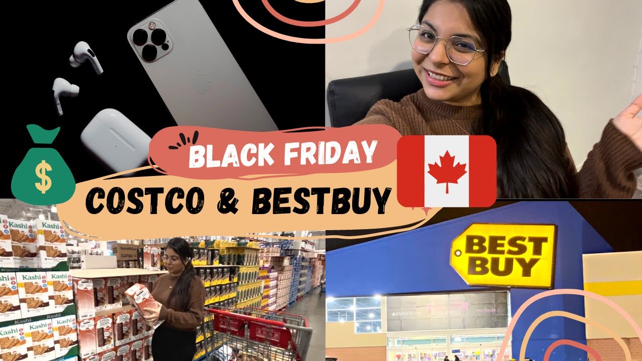 BLACK FRIDAY DEALS in Canada🇨🇦BEST BUY+COSTCO Tour International
