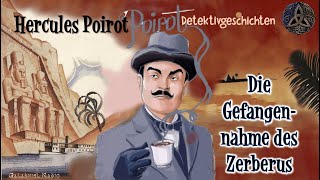 Hercule Poirot | Detektivgeschichten | Die Gefangennahme des Zerberus | Hörbuch