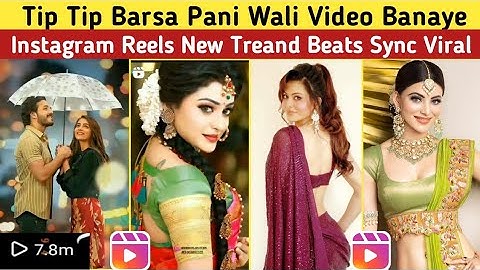 Tip tip barsa pani Viral reel editing || Blink effect reel editing || instagram reel tutorial hindi