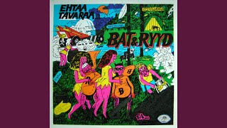 Video thumbnail of "Bat & Ryyd - Ehtaa Tavaraa"