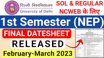 Delhi University 1st Semester Final Datesheet Released March 2023 | Sol 1st Sem Final Datesheet 2023