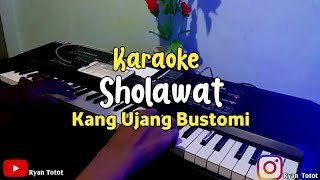 Karaoke Sholawat Versi Kang Ujang Busthomi Tanpa Vokal Lirik Video