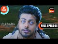 Ali Ki Majboori Ali Baba Ek Andaaz Andekha Chapter 2 Ep 203 Full Episode 20 Apr 2023 
