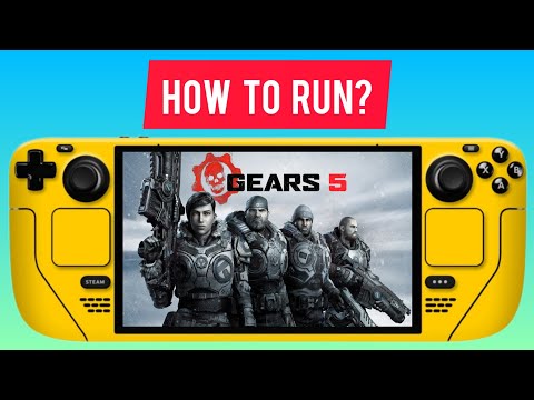 How To Run Gears 5 Steam Deck | SteamOS