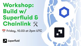 Wave Pool Workshop: Build w/ Superfluid & Chainlink