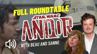 Star Wars ANDOR - Writing and Producing Roundtable (feat. Beau Willimon and Sanne Wholenberg)
