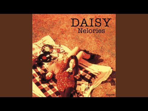 Nelories — Daisy