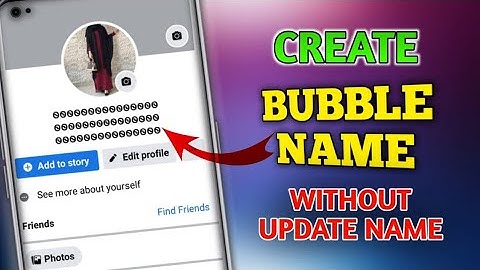 How To Make Facebook Bubble Name id | Bubble Name Account On Facebook 2022 | My Tricker 2M