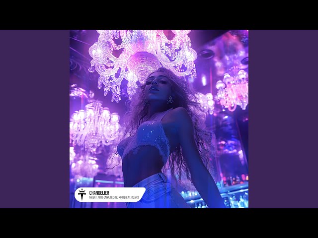 Chandelier (feat. KOANS)