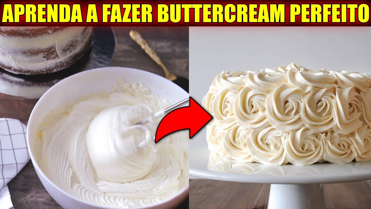Como Fazer Buttercream Para Bolo - Cobertura Para Bolo Com TEXTURA INCRÍVEL!!