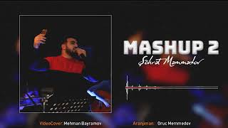 sohret memmedov mashup 2 Resimi