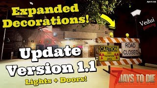 7 Days to Die Alpha 18 Mod | New Update - V1.1 Expanded Decorations! @Vedui42 ️