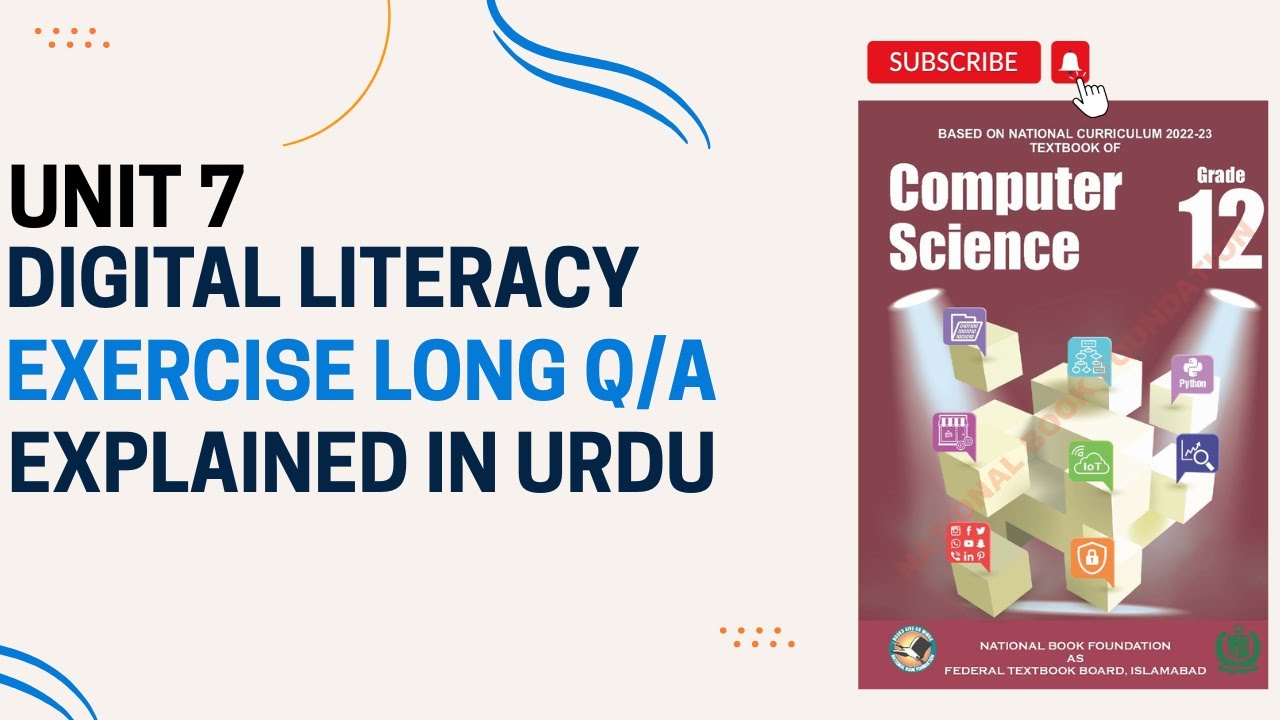 Class 12 Computer Science Unit 7 Digital Literacy | Exercise Long Questions | Full Easy Explanation