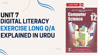 Class 12 Computer Science Unit 7 Digital Literacy | Exercise Long Questions | Full Easy Explanation