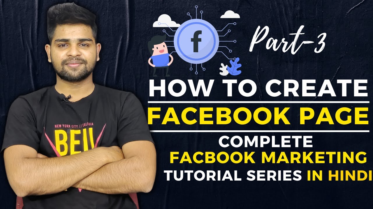How to create Facebook Page | Facebook Marketing Complete Tutorial in ...