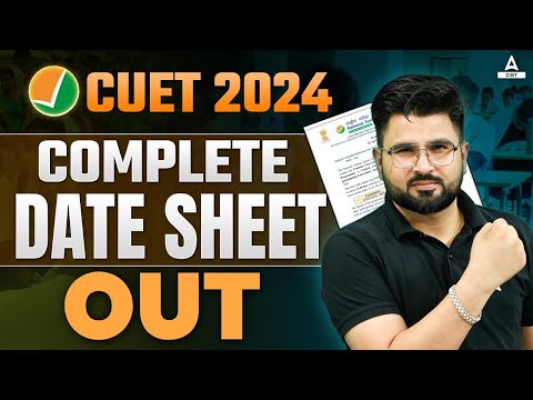CUET Date Sheet 2024 Out 🔥 CUET Biggest Update 