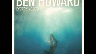 Bones - Ben Howard (Every Kingdom (Deluxe Edition)) chords