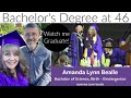 Watch me graduate bachelors degree at 46