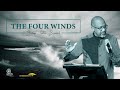 The Four Winds, Part 1 – Bishop Tudor Bismark (29 August 2021)