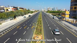 4. Çevre Yolu hazır, Mersin'e de böylesi yakışır! Resimi