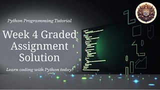 Python Week 4 Graded Assignment Solutions