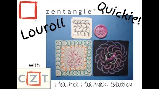 Louroll | Zentangle® Quickie